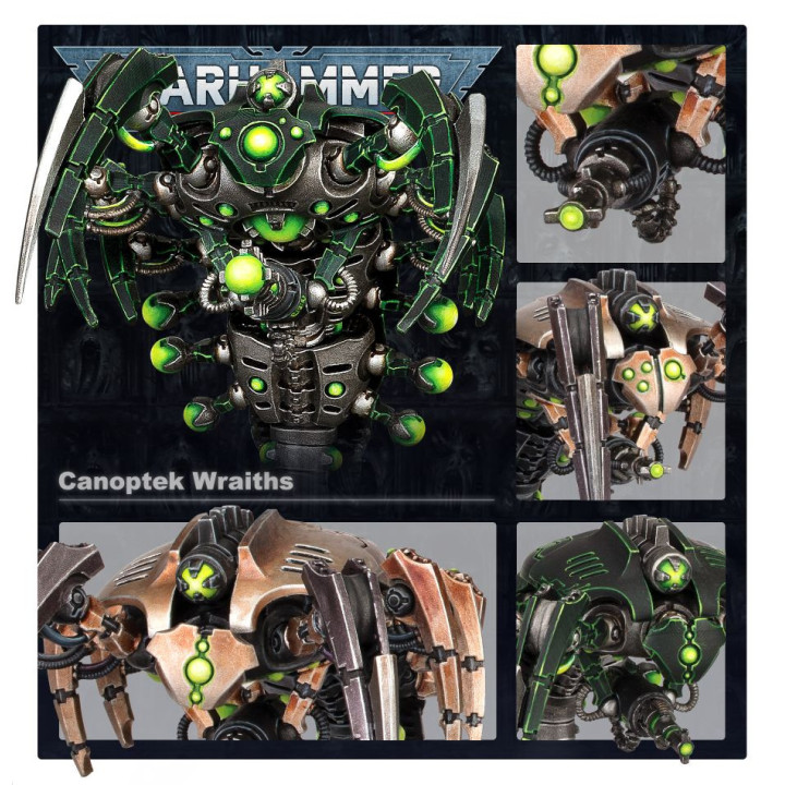 FIGURINES - Canoptek Wraiths