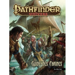 JEUX DE SOCIÉTÉ - Pathfinder Univers - Guide des Chaînes