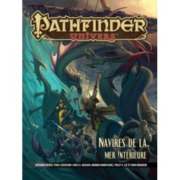 JEUX DE SOCIÉTÉ - Pathfinder Univers - Navires de la mer Intérieure