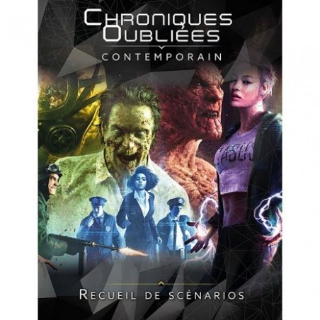 Chroniques Oubliées Contemporain - Recueil de Scénarios