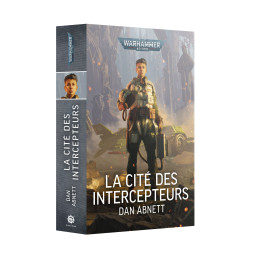 JEUX DE SOCIÉTÉ - La Cité des Intercepteurs (Broché)