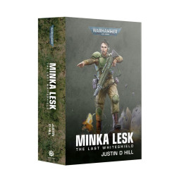 Warhammer 40,000 - Minka Lesk: The Last Whiteshield