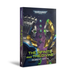 Warhammer 40,000 - The Infinite and The Divine (Paperback)