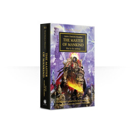 The Horus Heresy Novel Series - The Master of Mankind (Paperback) The Horus Heresy Book 41