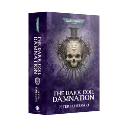 Warhammer 40,000 - The Dark Coil: Damnation (Paperback)