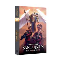 Sanguinius: Der Große Engel (Hardcover) (Deutsch) - The Horus Heresy Novel Series