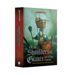 warhammer 40k : On the Shoulders of Giants and Other Stories (Hardback)