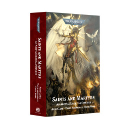 Warhammer 40,000 - Saints and Martyrs (Paperback)