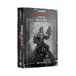 Warhammer 40,000 - Ciaphas Cain Sammelband: Held des Imperiums (Paperback)