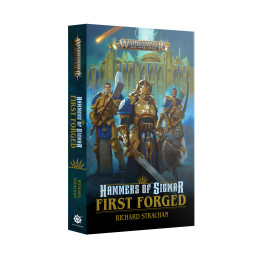 Age of Sigmar - Hammers of Sigmar: First Forged (Paperback)