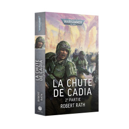 LIVRES - La Chute de Cadia: Partie 2 (Livre Broché)