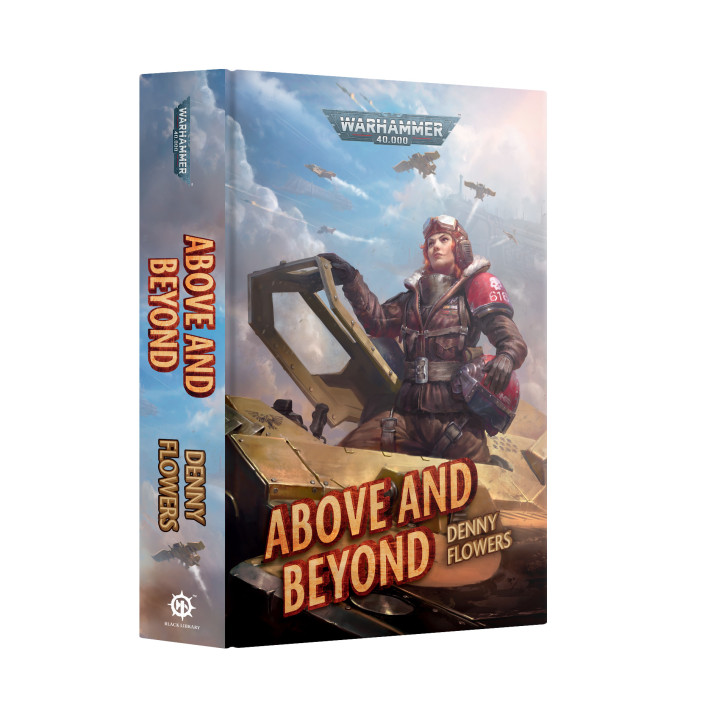 Warhammer 40,000 - Above and Beyond (Hardback)