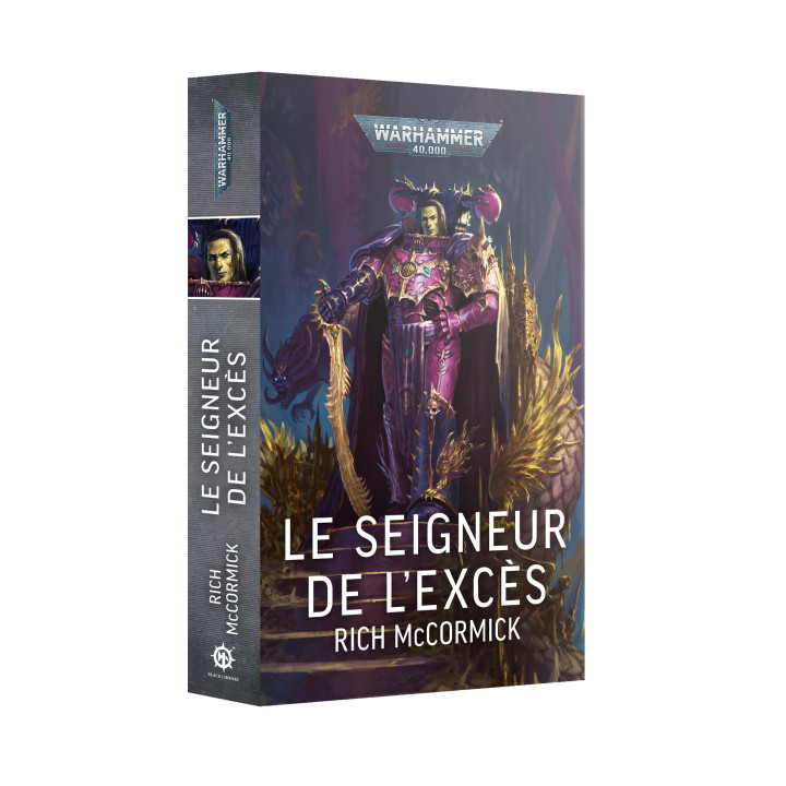 Le Seigneur de l'Excès (Relié) - Warhammer 40,000