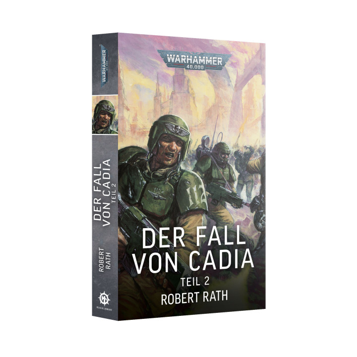 Warhammer 40,000 - Der Fall von Cadia: Teil 2 (Paperback)