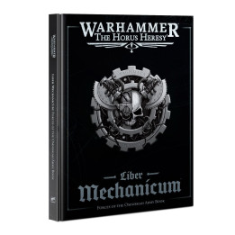 FIGURINES - Liber Mechanicum – Forces of the Omnissiah Army Book