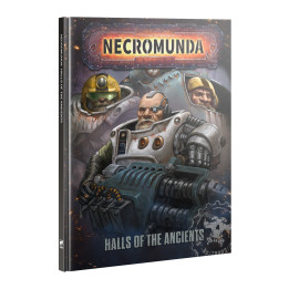 Necromunda: Halls of the Ancients - NECROMUNDA