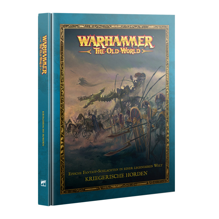 LIVRES - Warhammer: The Old World – Kriegerische Horden
